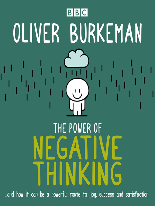 Title details for The Power of Negative Thinking by Oliver Burkeman - Available
